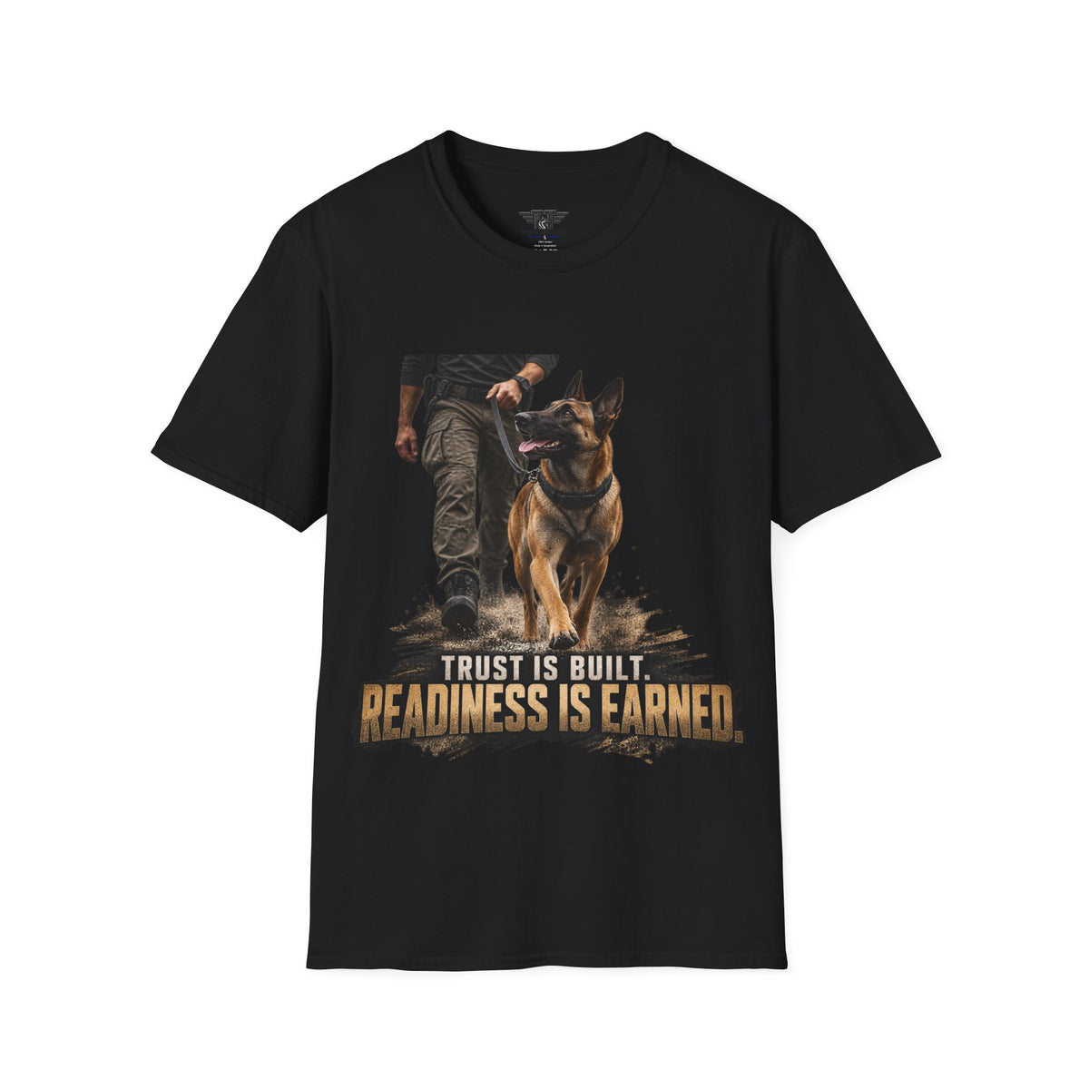 Trust Is Built. Readiness Is Earned. — Belgian Malinois Working K9 T-Shirt