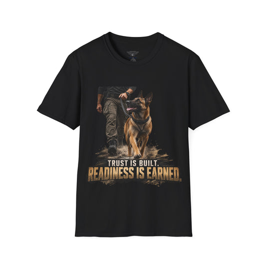 Trust Is Built. Readiness Is Earned. — Belgian Malinois Working K9 T-Shirt