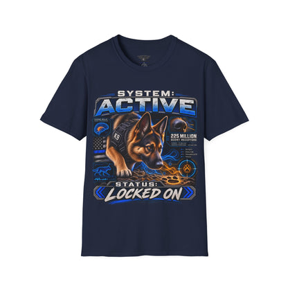 System Active — 225 Million Scent Receptors — German Shepherd Working K9 T-Shirt