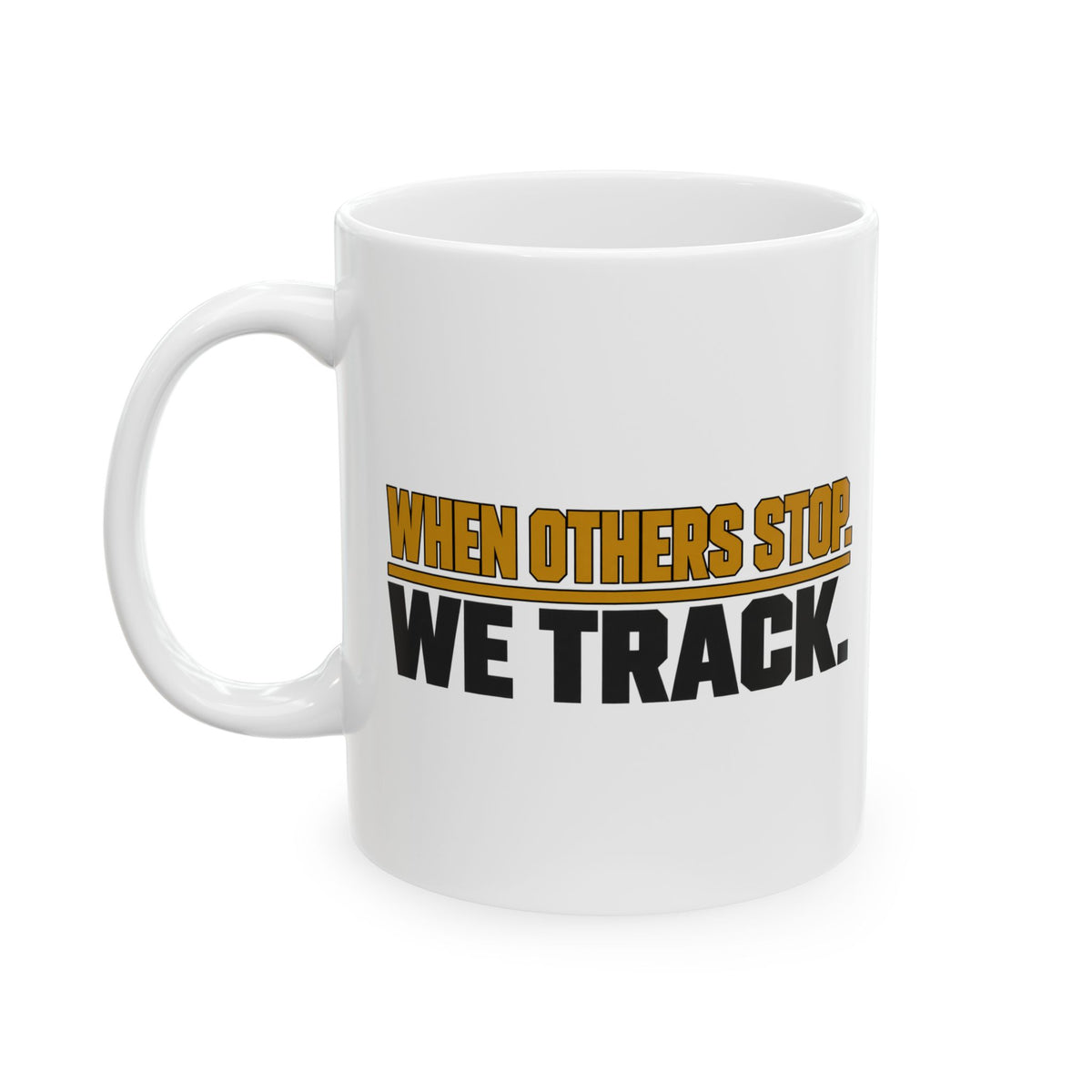 When Others Stop, We Track — Bloodhound Working K9 Mug