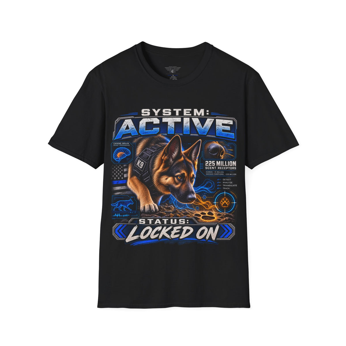 System Active — 225 Million Scent Receptors — German Shepherd Working K9 T-Shirt