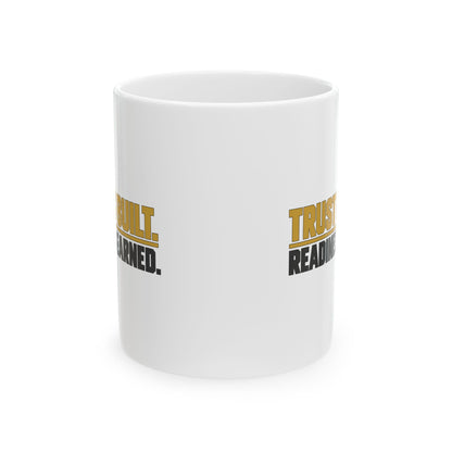 Trust Is Built. Readiness Earned. — Belgian Malinois K9 Mug