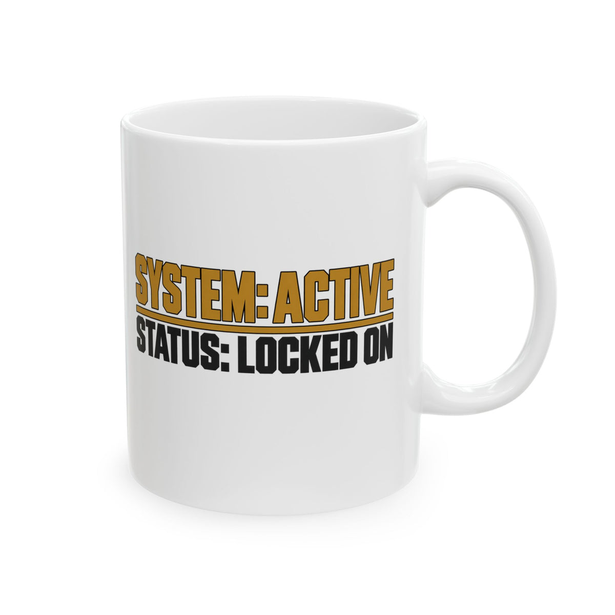 System Active — Status Locked On — German Shepherd Working K9 11 oz Mug