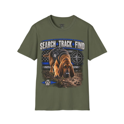 Search • Track • Find — Working K9 Bloodhound T-Shirt