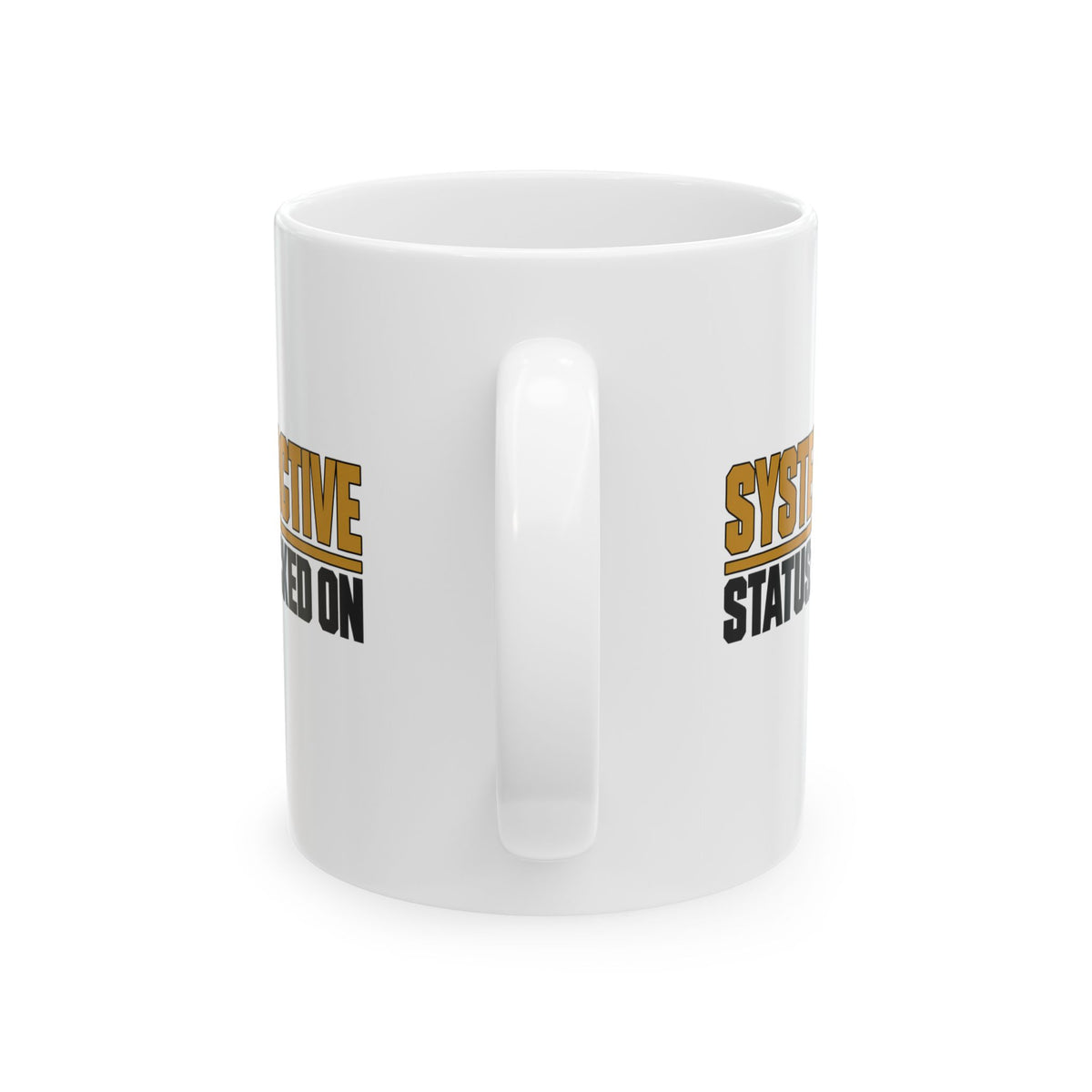 System Active — Status Locked On — German Shepherd Working K9 11 oz Mug