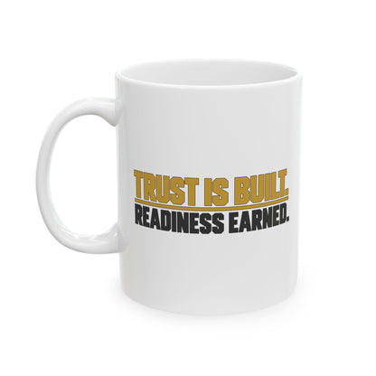 Trust Is Built. Readiness Earned. — Belgian Malinois K9 Mug